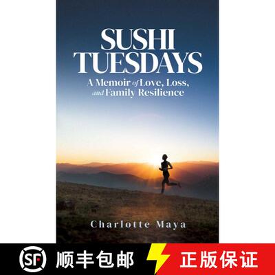 【3-4周达】Sushi Tuesdays: A Memoir of Love, Loss, and Family Resilience [9781637587270]