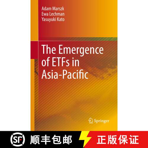 【3-4周达】精装 The Emergence of ETFs in Asia-Pacific [9783030127510]