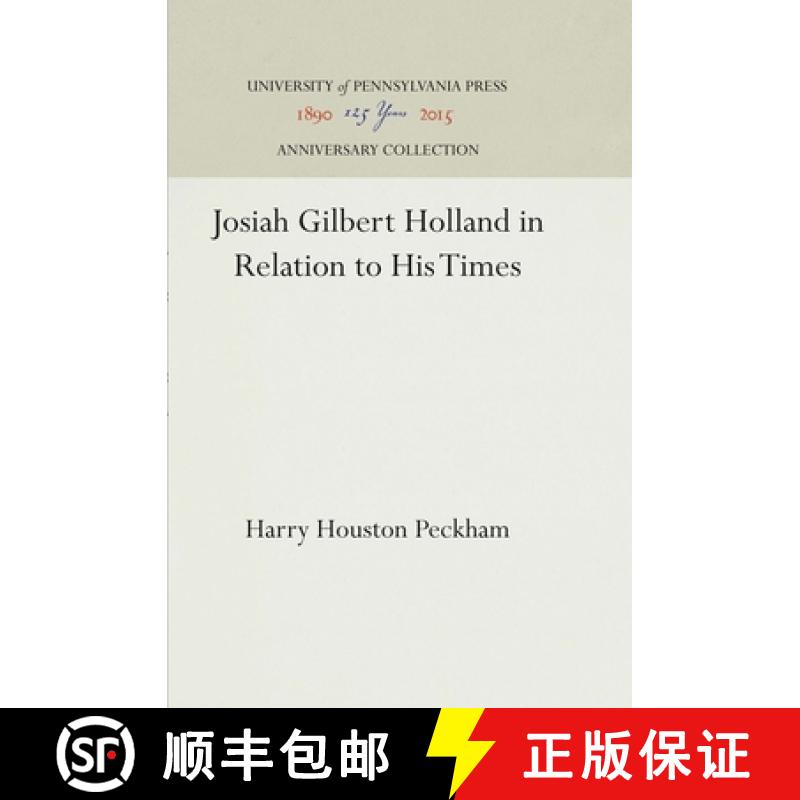 【3-4周达】Josiah Gilbert Holland in Relation to His Times [9781512805338]