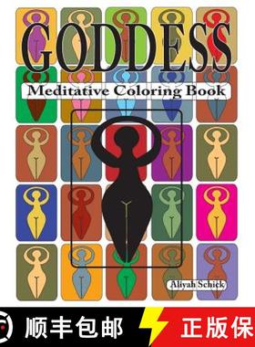 预订 Goddess Meditative Coloring Book: Adult coloring for relaxation, stress reduction, meditation, s... [9780988273139]