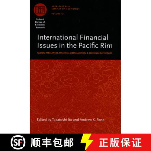 预订 精装 International Financial Issues in the Pacific Rim: Global Imbalances, Financial Liberalizat... [9780226386829]