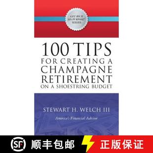 【3-4周达】100 Tips for Creating a Champagne Retirement on a Shoestring Budget [9780692876183]