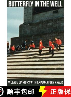 预订 Butterfly in the Well: Village Opinions with Exploratory Knack [9781954345959]