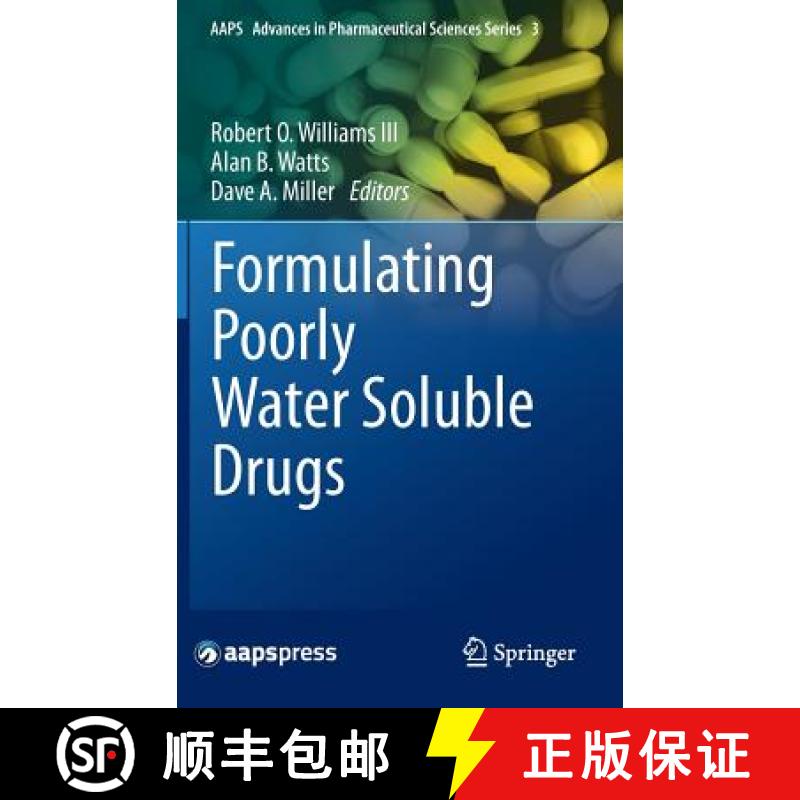 【4周达】Formulating Poorly Water Soluble Drugs [9781461411437]