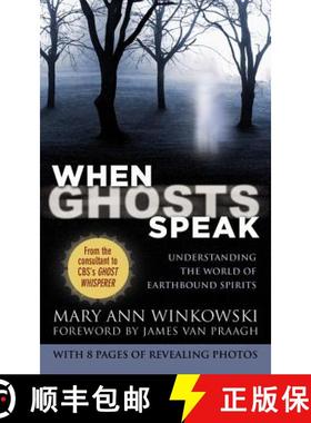 预订 When Ghosts Speak: Understanding the World of Earthbound Spirits [9780446581332]