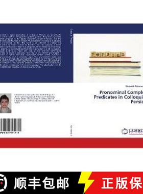 预订 Pronominal Complex Predicates in Colloquial Persian [9783659591419]