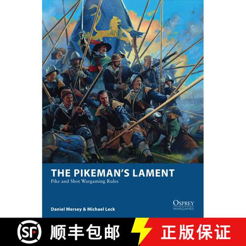 【3-4周达】The Pikeman’s Lament: Pike and Shot Wargaming Rules [9781472817310]