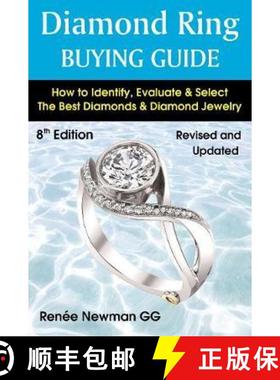 【3-4周达】Diamond Ring Buying Guide: 8th Edition: How to Identify, Evaluate & Select the Best Diamon... [9780929975542]