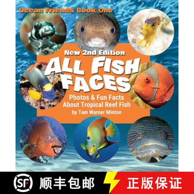 【3-4周达】精装 All Fish Faces: Photos and Fun Facts about Tropical Reef Fish [9781735000305]