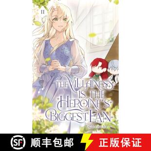【3-4周达】The Villainess is the Heroine's Biggest Fan: Volume II (Light Novel) [9781959742111]