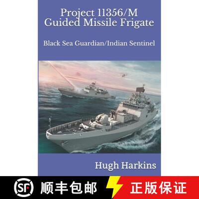 【3-4周达】Project 11356/M Guided Missile Frigate: Black Sea Guardian/Indian Sentinel [9781903630136]