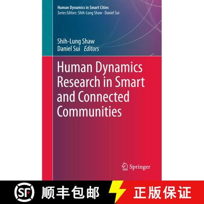 【3-4周达】Human Dynamics Research in Smart and Connected Communities (1st ed. 2018) (1st ed. 2018) [9783319732466]