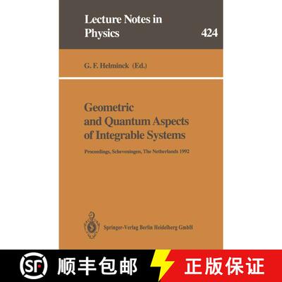 【3-4周达】Geometric and Quantum Aspects of Integrable Systems : Proceedings of the Eighth Schevening... [9783662139301]
