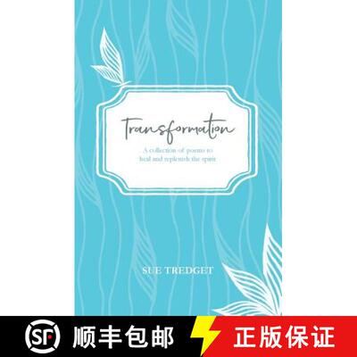 【3-4周达】Transformation: A collection of poems to heal and replenish the spirit [9780987617156]