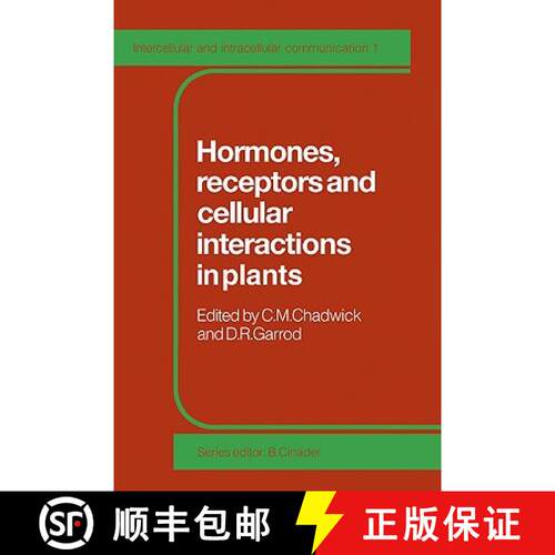 【3-4周达】Hormones, Receptors and Cellular Interactions in Plants: - Hormones, Receptors and Cellula... [9780521117647]
