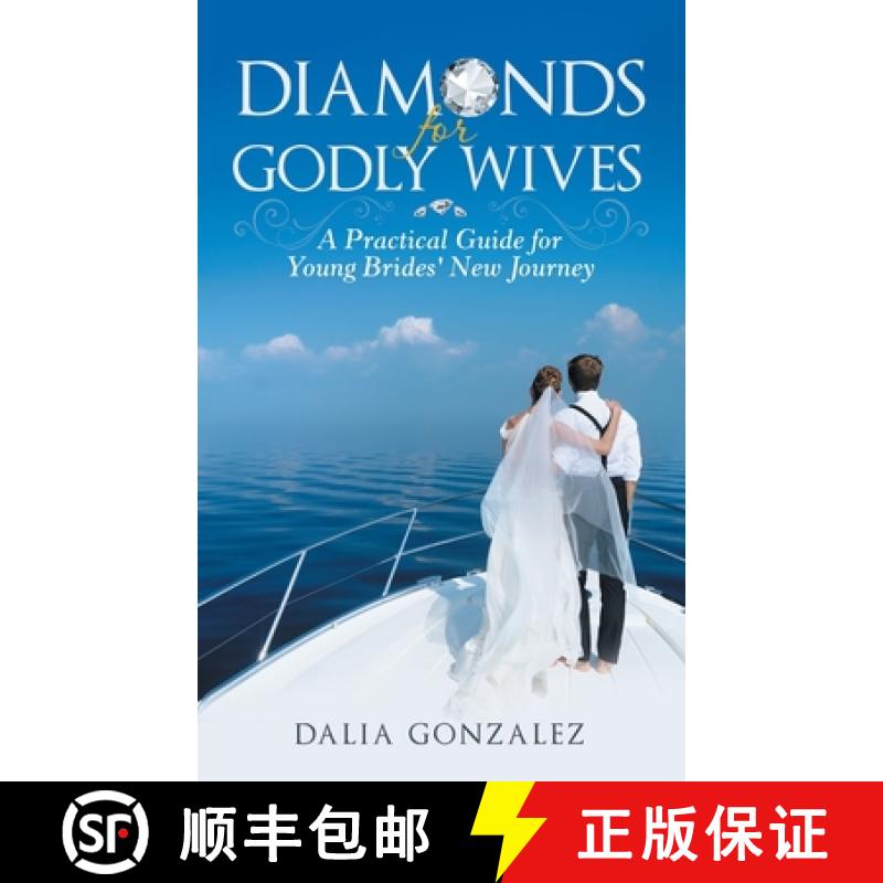 【2-3周达】Diamonds for Godly Wives: A Practical Guide for Young Brides' New Journey [9781664223783]