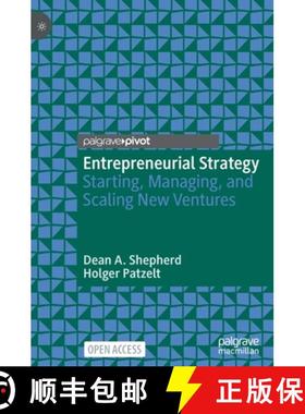【3-4周达】Entrepreneurial Strategy : Starting, Managing, and Scaling New Ventures [9783030789343]