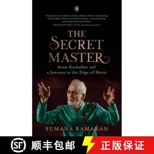 【3-4周达】精装 The Secret Master: Arun Kashalkar and a Journey to the Edge of Music [9789371979658]