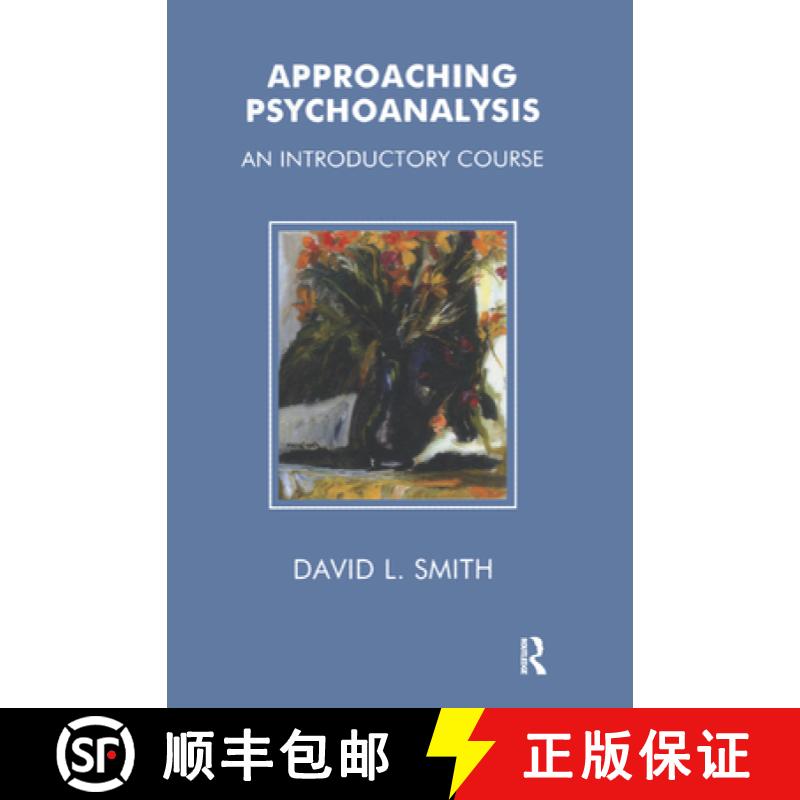 【3-4周达】Approaching Psychoanalysis: An Introductory Course [9780367323332]