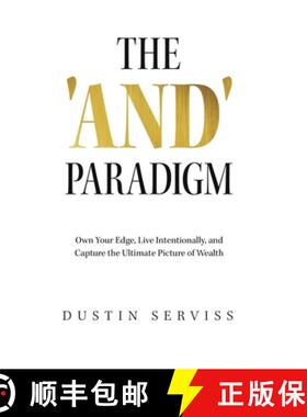 【3-4周达】The 'And' Paradigm: Own Your Edge, Live Intentionally, and Capture the Ultimate Picture of... [9781636804606]
