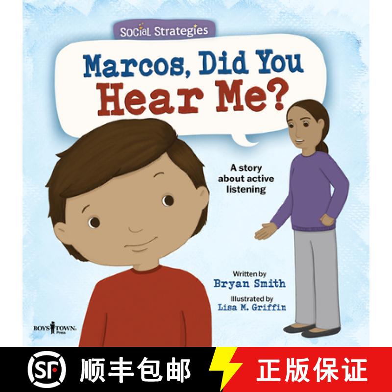 【3-4周达】Marcos, Did You Hear Me?: A Story about Active Listening Volume 2 [9798889070030]