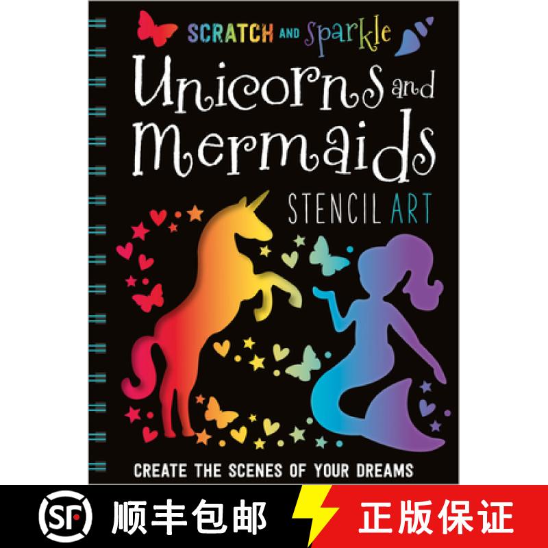 【3-4周达】Scratch and Sparkle Unicorns and Mermaids Stencil Art [9781786923400]