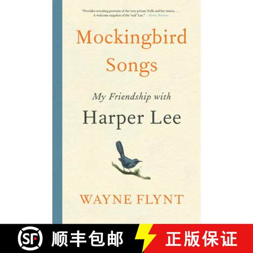 【3-4周达】Mockingbird Songs: My Friendship with Harper Lee [9780062660091]