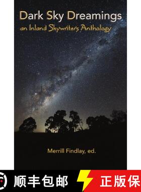 【3-4周达】Dark Sky Dreamings: an Inland Skywriters Anthology [9781922332059]