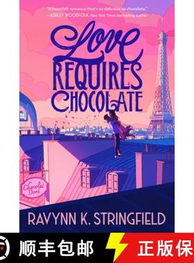 【3-4周达】Love Requires Chocolate [9780593571552]