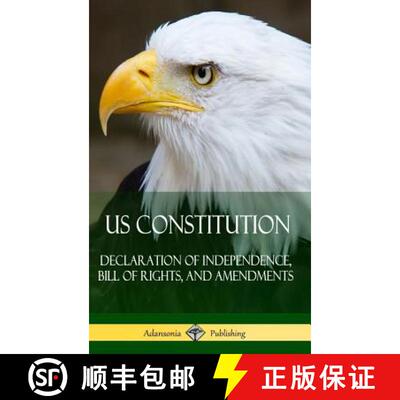 【3-4周达】US Constitution: Declaration of Independence, Bill of Rights, and Amendments (Hardcover) [9781387818198]