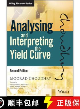 【3-4周达】Analysing And Interpreting The Yield Curve, 2Nd Edition [Wiley金融] [9781119141044]
