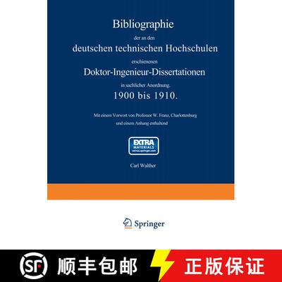 【3-4周达】Bibliographie der an den deutschen Technischen Hochschulen erschienenen Doktor-Ingenieur-D... [9783642905193]