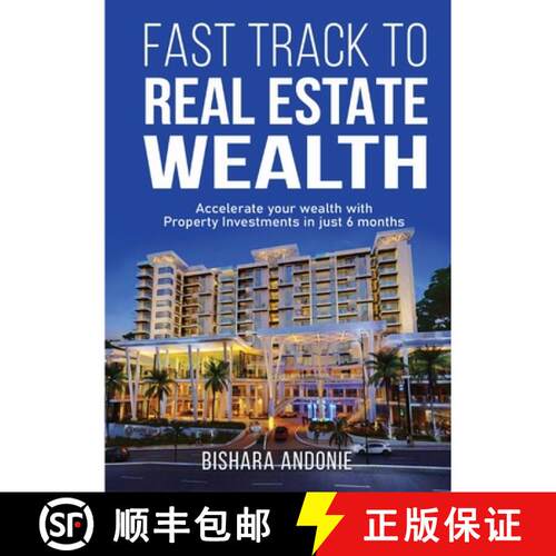 【3-4周达】Fast Track to Real Estate Wealth: Accelerate Your Wealth with Property Investments in Just... [9798330253340]