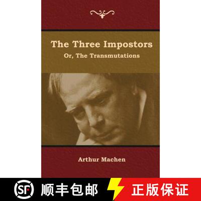 【3-4周达】The Three Impostors; or, The Transmutations [9781644392218]