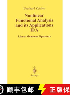 【3-4周达】Nonlinear Functional Analysis and Its Applications: II/ A: Linear Monotone Operators [9780387968025]