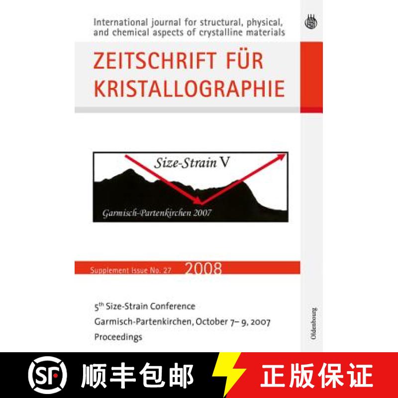 【4周达】Fifth Size Strain Conference. Diffraction Analysis of the Microstructure of Materials: Garmi... [9783486992557]