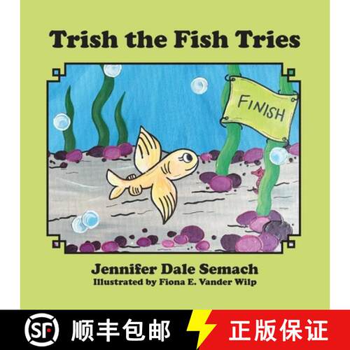 【3-4周达】Trish the Fish Tries [9781772443998]