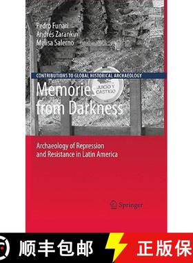 【3-4周达】Memories from Darkness : Archaeology of Repression and Resistance in Latin America [9781441906786]