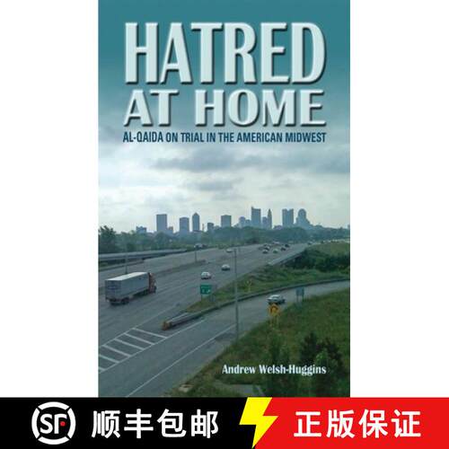 【3-4周达】精装 Hatred at Home – Al–Qaida on Trial in the American Midwest [9780804011341]