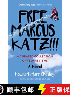 【3-4周达】Free Marcus Katz!!! - A Curated Collection of Yelp Reviews - A Novel [9781789049824]