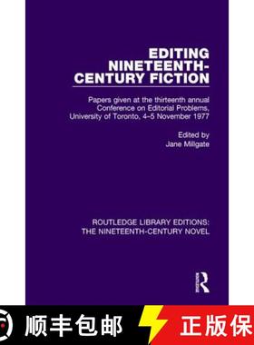 【3-4周达】Editing Nineteenth-Century Fiction: Papers given at the thirteenth annual Conference on Ed... [9781138677326]