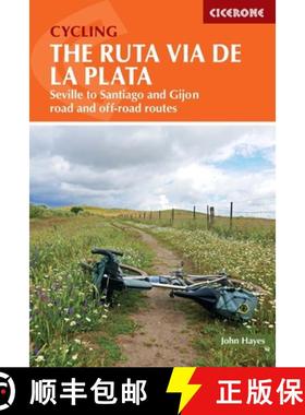 【3-4周达】Cycling the Ruta Via de la Plata: On and off-road options on the Camino from Seville to Sa... [9781786310125]