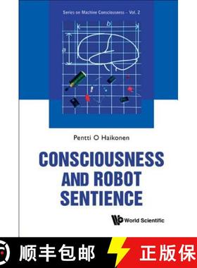 【3-4周达】Consciousness and Robot Sentience [9789814407151]