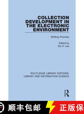 【3-4周达】Collection Development in the Electronic Environment: Shifting Priorities [9780367409333]