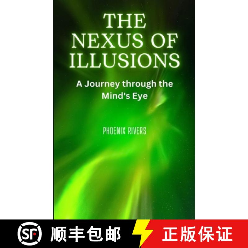 【3-4周达】The Nexus of Illusions: A Journey through the Mind's Eye [9781088174685]图片
