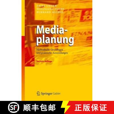 【3-4周达】Mediaplanung: Methodische Grundlagen und praktische Anwendungen (6. Aufl. 2013) [9783642306563]
