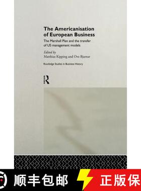 【3-4周达】The Americanisation of European Business: The Marshall Plan and the Transfer of Us Managem... [9780415862523]