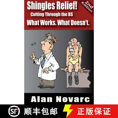 【3-4周达】Shingles Relief! Cutting Through the BS - What Works. What Doesn't. [9781365342646]