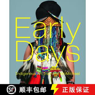 Art 9781773272337 4周达 McMichael the from Indigenous Days Early