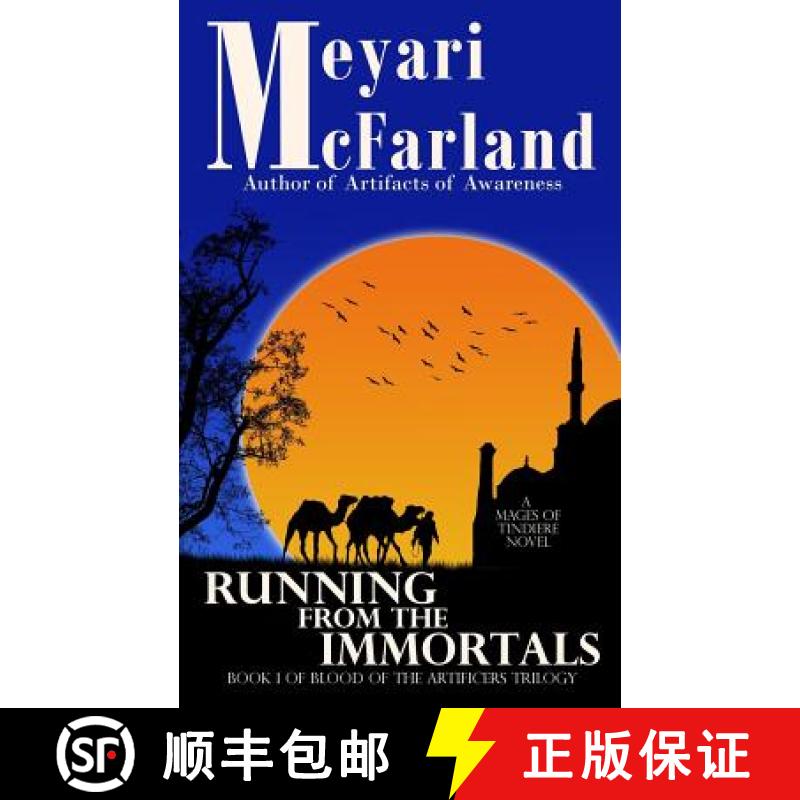 【3-4周达】Running From The Immortals: Book 1 of Blood of the Artificer Mages Trilogy [9781939906915]